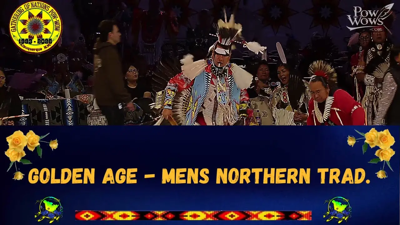 Golden Age Men's Northern Traditional - 2026 Gathering of Nations Pow Wow - Powwows.com